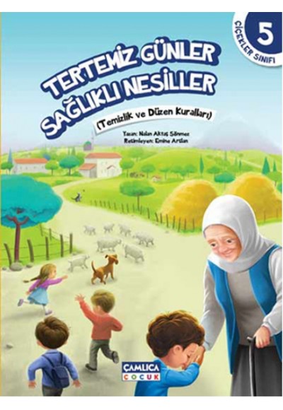 Çiçekler Sınıfı 5 - Tertemiz Günler Sağlıklı Nesiller