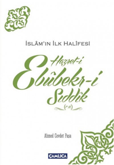 Hazret-i Ebubekir-i Sıddık (r.a.)
