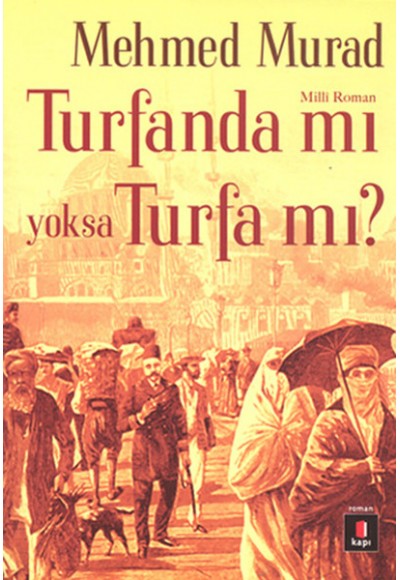 Turfanda mı yoksa Turfa mı?