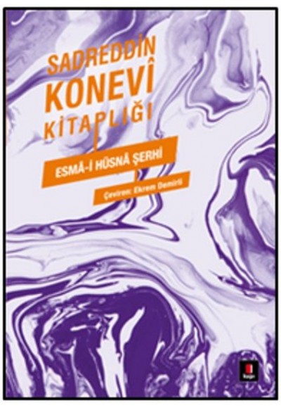 Sadreddin Konevi Kitaplığı - Esma-i Hüsna Şerhi