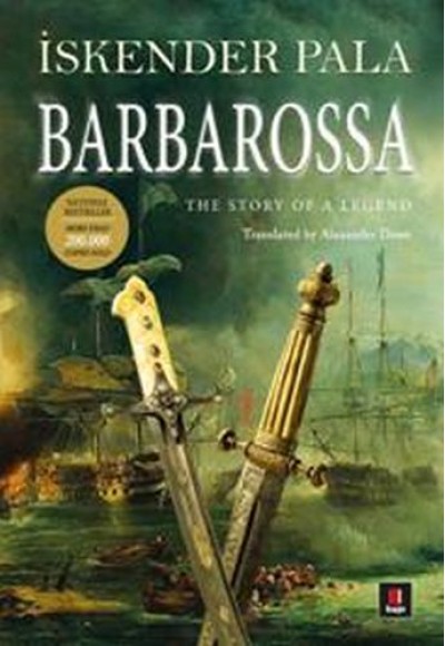 Barbarossa - The Story Of a Legend