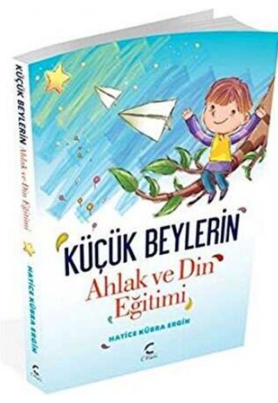 Küçük Beylerin Ahlak ve Din Eğitimi