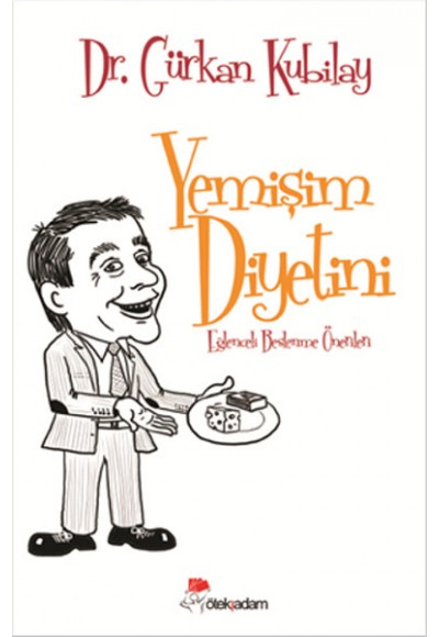 Yemişim Diyetini  Eğlenceli Beslenme Önerileri