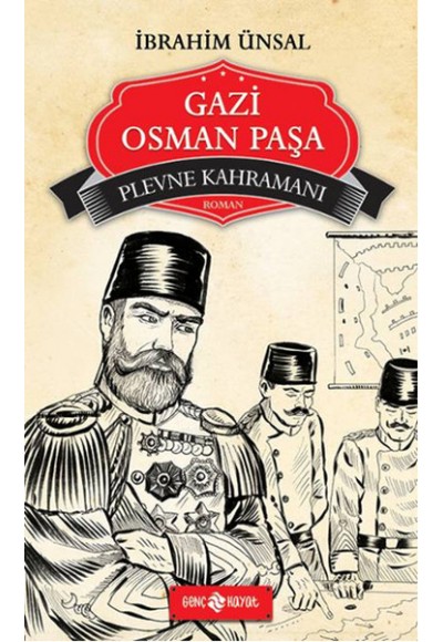 Bizim Kahramanlarımız 1 - Plevne Kahramanı Gazi Osman Paşa