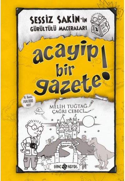 Sessiz Sakin'in Gürültülü Maceraları 03 - Acayip Bir Gazete! (Ciltli)