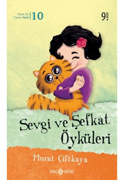 Sevgi ve Şefkat Öyküleri