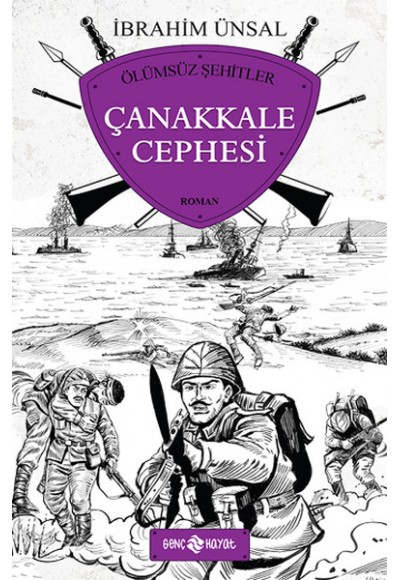 Çanakkale Cephesi / Ölümsüz Şehitler