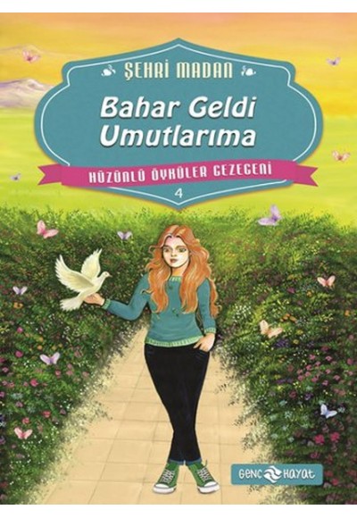 Bahar Geldi Umutlarıma / Hüzünlü Öyküler Gezegeni 4