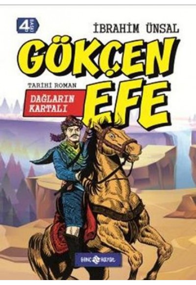 Tarihi Roman 7 - Dağların Kartalı - Gökçen Efe