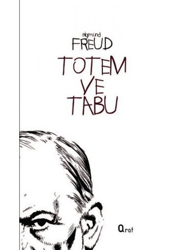 Табу ве. «Тотем и табу» (1913). Тотем Фрейд.
