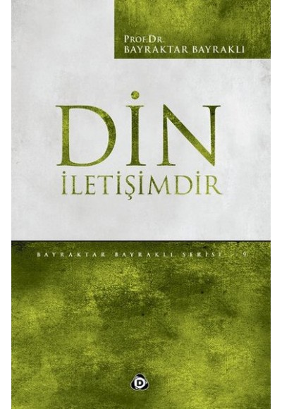 Din İletişimdir
