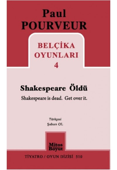 Belçika Oyunları 4 / Shakespeare Öldü