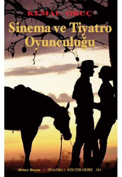 Sinema ve Tiyatro Oyunculuğu