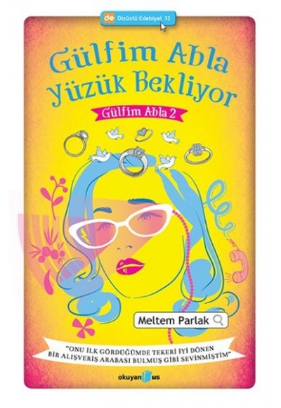 Gülfim Abla Yüzük Bekliyor
