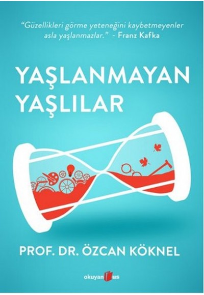 Yaşlanmayan Yaşlılar