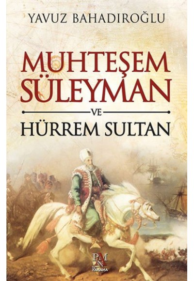 Muhteşem Süleyman ve Hürrem Sultan