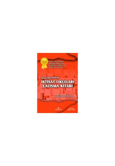 Sınavlara Yönelik İktisat Okulları Çalışma Kitabı