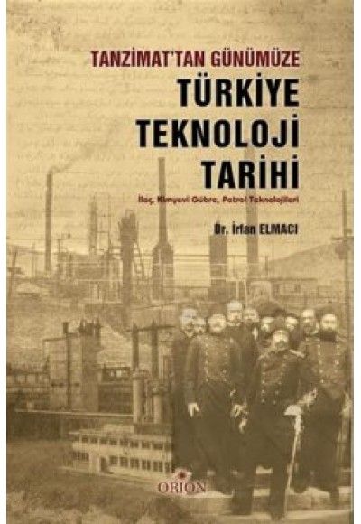 Tanzimat'tan Günümüze Türkiye Teknoloji Tarihi
