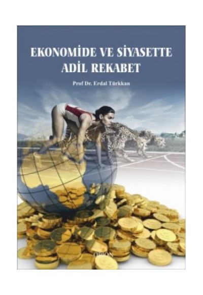 Ekonomide ve Siyasette Adil Rekabet