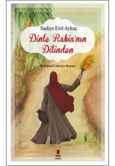 Dinle Rabia'nın Dilinden