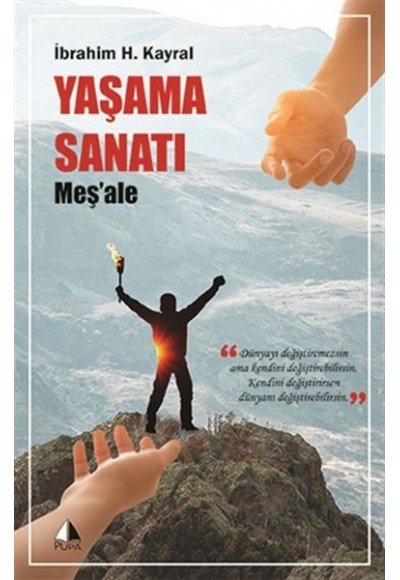 Yaşama Sanatı - Meş’ale