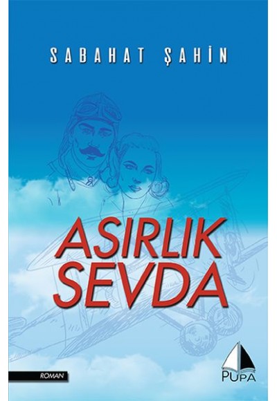 Asırlık Sevda