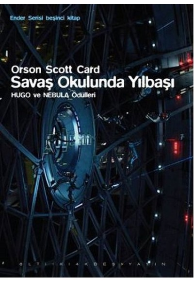 Ender Serisi Beşinci Kitap - Savaş Okulunda Yılbaşı