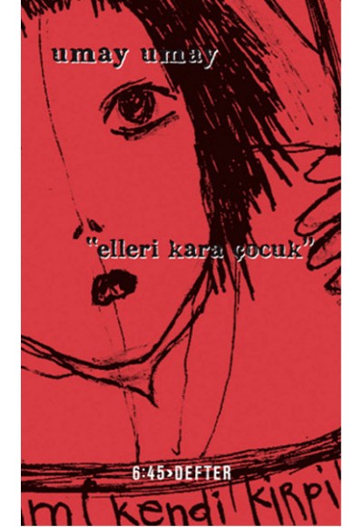 Elleri Kara Çocuk