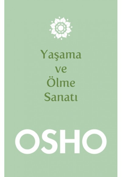 Yaşama ve Ölme Sanatı