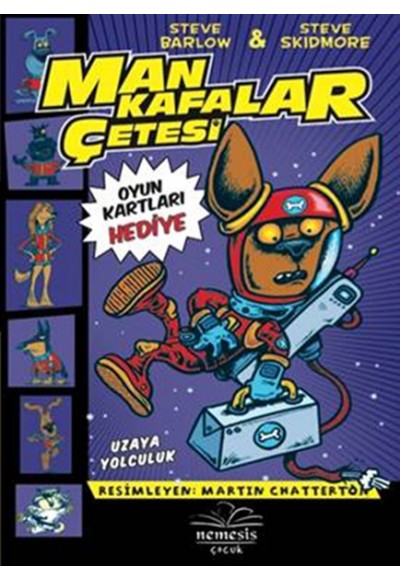 Mankafalar Çetesi - Uzaya Yolculuk