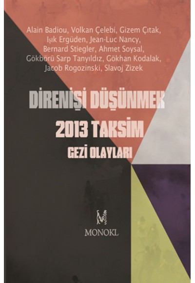 Direnişi Düşünmek 2013 Taksim Gezi Olayları