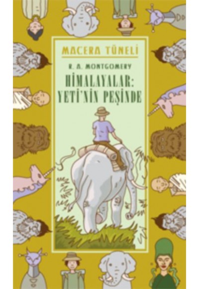 Macera Tüneli 1- Himalayalar, Yetinin Peşinde