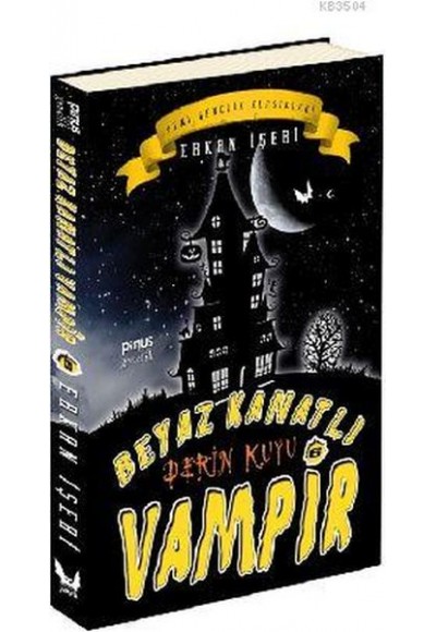 Beyaz Kanatlı Vampir 6 - Derin Kuyu