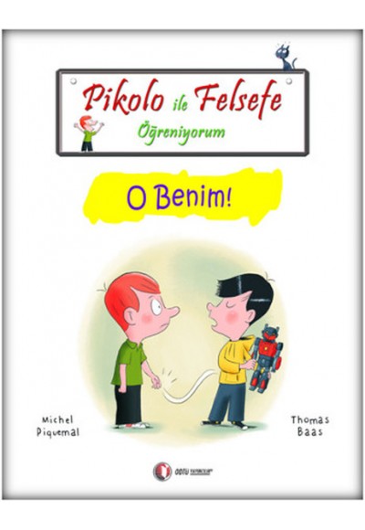 Pikolo ile Felsefe Öğreniyorum - O Benim