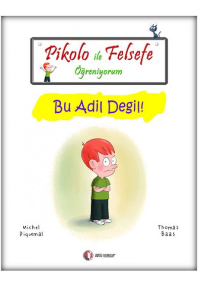 Pikolo ile Felsefe Öğreniyorum - Bu Adil Değil!