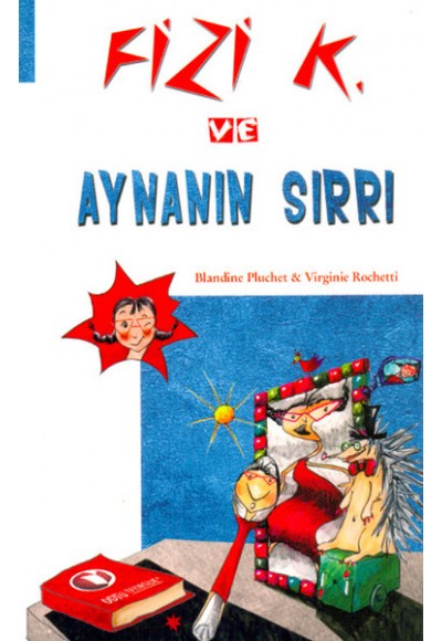 Fizi K ve Aynanın Sırrı