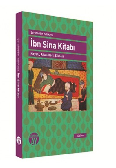 İbn Sina Kitabı Hayatı, Risaleleri, Şiirleri