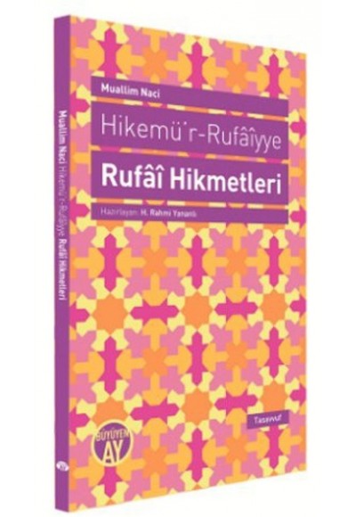 Hikemür-Rufaiyye Rufai Hikmetleri
