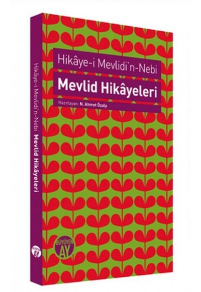Hikaye-i Mevlidi’n-Nebi / Mevlid Hikayeleri