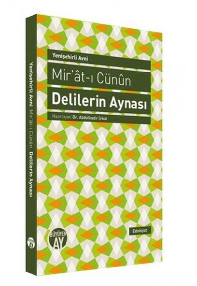 Mir'at-ı Cünun / Delilerin Aynası