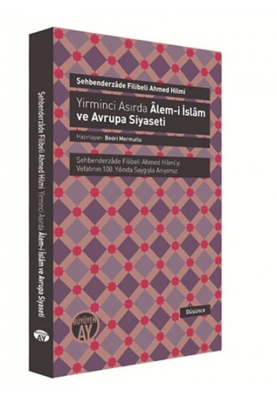 Yirminci Asırda Alem-i İslam ve Avrupa Siyaseti