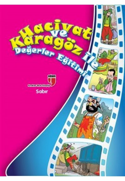 Sabır / Hacivat ve Karagöz ile Değerler Eğitimi