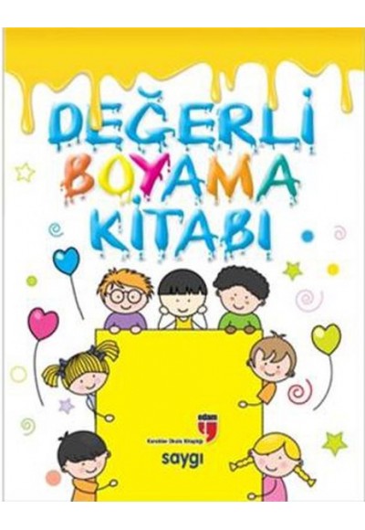 Değerli Boyama Kitabı / Saygı