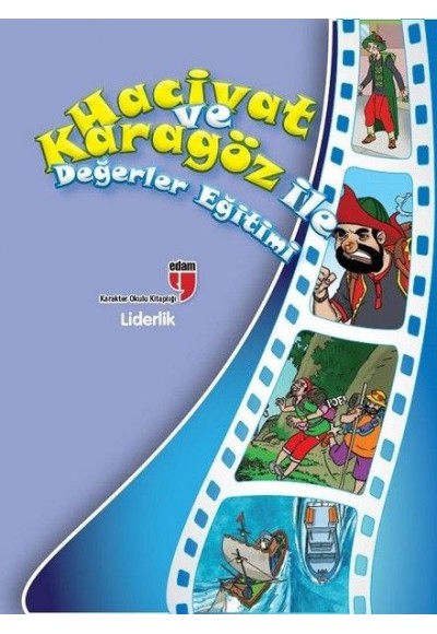 Liderlik / Hacivat ve Karagöz ile Değerler Eğitimi