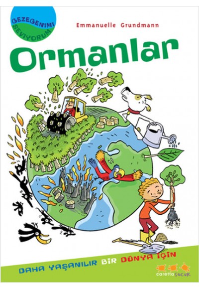 Gezegenimi Seviyorum - Ormanlar