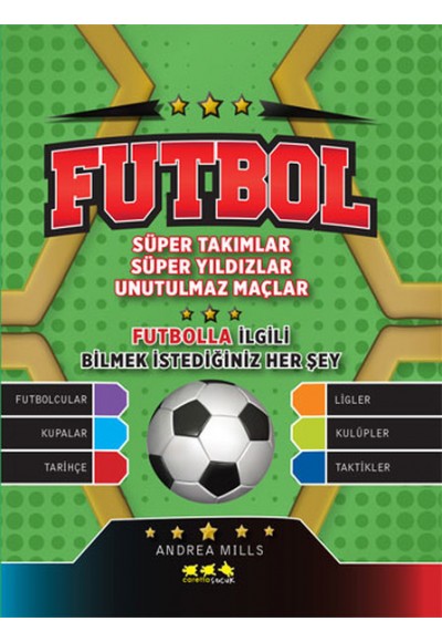 Futbol  Süper Takımlar Süper Yıldızlar Unutulmaz Maçlar