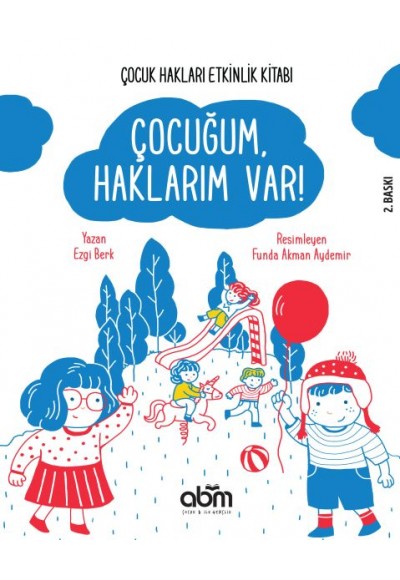 Çocuğum, Haklarım Var !