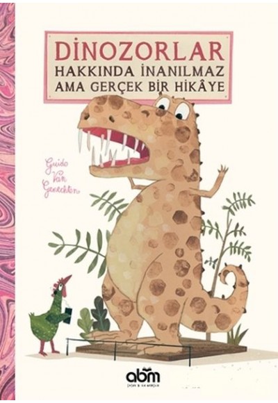 Dinozorlar Hakkında İnanılmaz Ama Gerçek Bir Hikaye