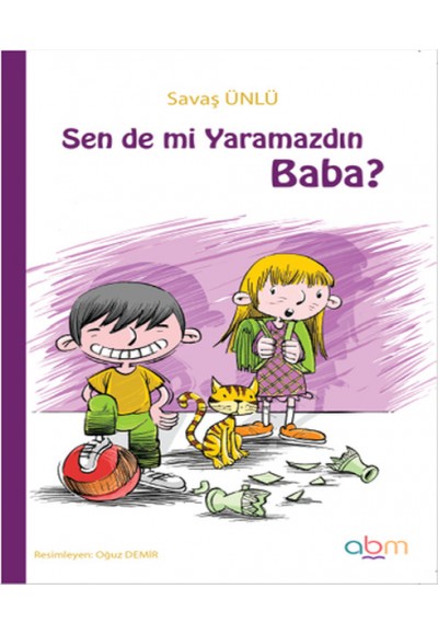 Sende mi Yaramazdın Baba?