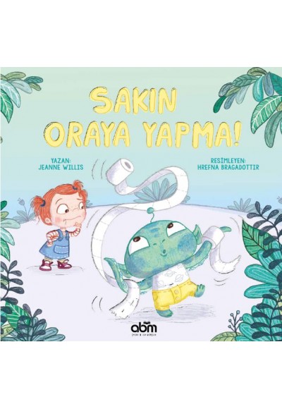 Sakın Oraya Yapma!